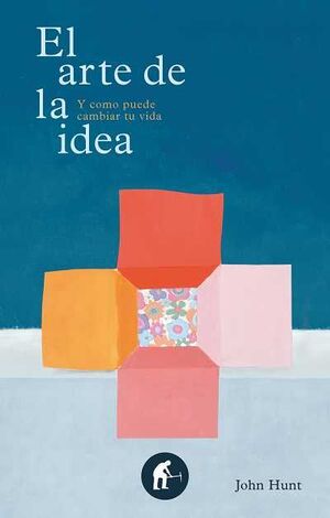 EL ARTE DE LA IDEA