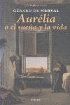 AURÉLIA O EL SUEÑO Y LA VIDA