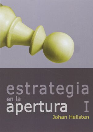 ESTRATEGIAS EN LA APERTURA I