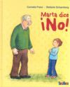 MARTA DICE ¡NO!