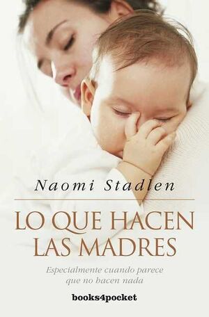 LO QUE HACEN LAS MADRES