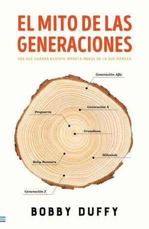 EL MITO DE LAS GENERACIONES