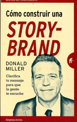 COMO CONSTRUIR UNA STORY-BRAND