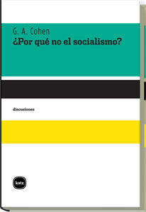 ¿POR QUÉ NO EL SOCIALISMO?