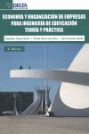 ECONOMÍA Y ORGANIZACIÓN DE EMPRESAS PARA INGENIERÍA DE EDIFICACIÓN
