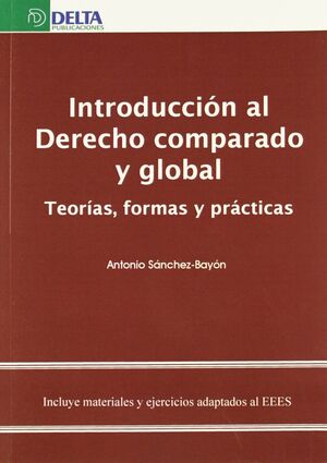 INTRODUCCIÓN AL DERECHO COMPARADO Y GLOBAL
