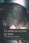 LA SALIDA DE LA CRISIS DE 2008
