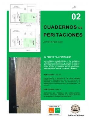 CUADERNO DE PERITACIONES 2 : EL PERITO Y LA PERITACIÓN