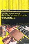 SOPORTES Y FORMATOS PARA PROMOCIONES