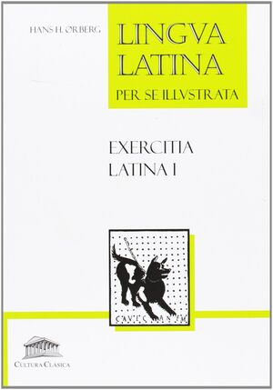 LINGUA LATINA PER SE ILLUSTRATA : EXERCITIA LATINA I