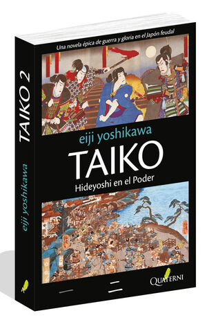 TAIKO 2 : HIDEYOSHI EN EL PODER