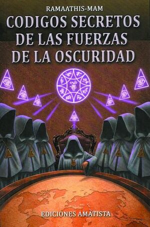 CÓDIGOS SECRETOS DE LAS FUERZAS DE LA OSCURIDAD
