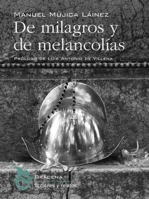 DE MILAGROS Y DE MELANCOLÍAS