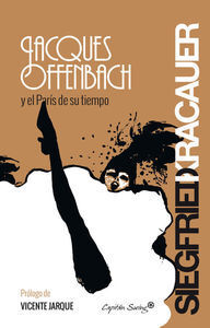 JACQUES OFFENBACH Y EL PAR?S DE SU TIEMPO