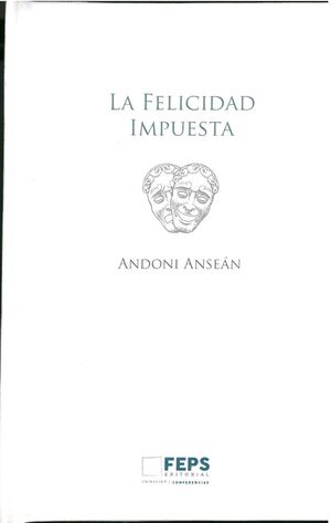 LA FELICIDAD IMPUESTA