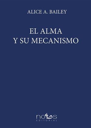 EL ALMA Y SU MECANISMO
