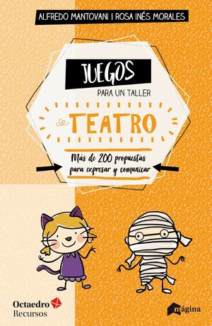 JUEGOS PARA UN TALLER DE TEATRO