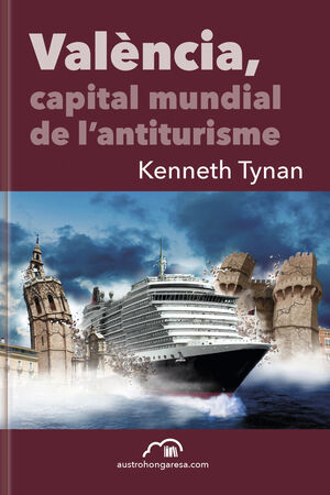 VALÈNCIA, CAPITAL MUNDIAL DE L'ANTITURISME