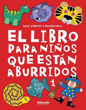 EL LIBRO PARA NIÑOS QUE ESTÁN ABURRIDOS 1