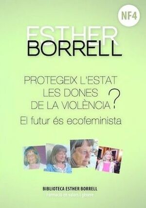 PROTEGEIX L'ESTAT LES DONES DE LA VIOLÈNCIA?