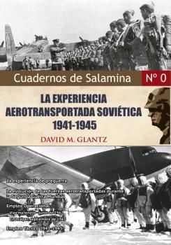 LA EXPERIENCIA AEROTRANSPORTADA SOVIÉTICA, 1941-45