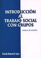 INTRODUCCIÓN AL TRABAJO SOCIAL CON GRUPOS