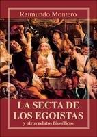 LA SECTA DE LOS EGOISTAS