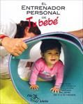 EL ENTRENADOR PERSONAL DE TU BEBÉ