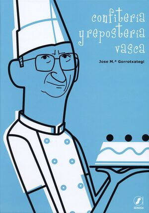 CONFITERÍA Y REPOSTERÍA VASCA