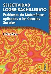 PROBLEMAS DE MATEMÁTICAS LOGSE, BACHILLERATO DE CIENCIAS SOCIALES