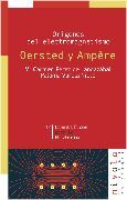 ORÍGENES DEL ELECTROMAGNETISMO. OERSTED Y AMPÈRE