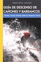 GUÍA DE DESCENSO DE CAÑONES Y BARRANCOS