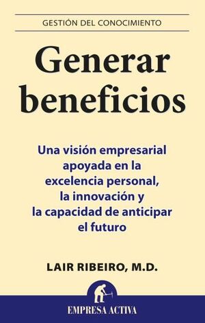 GENERAR BENEFICIOS