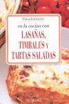 EN LA COCINA CON LASAÑAS, TIMBALES Y TARTAS SALADAS