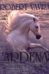 CÁRDENAS, CABALLOS Y CASA
