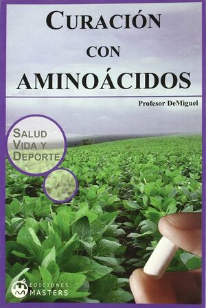 CURACIÓN CON AMINOÁCIDOS