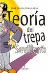 TEORÍA DEL TREPA SEVILLANO (2ED)