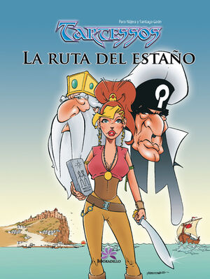 TARTESSOS. LA RUTA DEL ESTAÑO