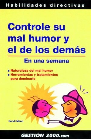 CONTROLE SU MAL HUMOR Y EL DE LOS DEMÁS