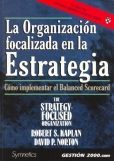 LA ORGANIZACIÓN FOCALIZADA EN LA ESTRATEGIA