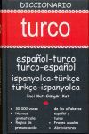 DICCIONARIO ESPAÑOL-TURCO, TURCO-ESPAÑOL = ISPANYOLCA-TÜRKÇE, TÜRKÇE-ISPANYOLCA