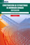 CONSTRUCCIÓN DE ESTRUCTURAS DE HORMIGÓN ARMADO