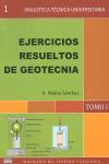 EJERCICIOS RESUELTOS DE GEOTECNIA VOL. 1