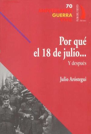 POR QUE EL 18 DE JULIO