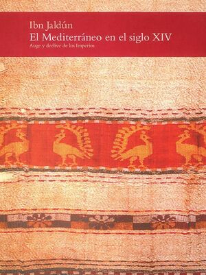 IBN JALDÚN, EL MEDITERRÁNEO EN EL SIGLO XIV