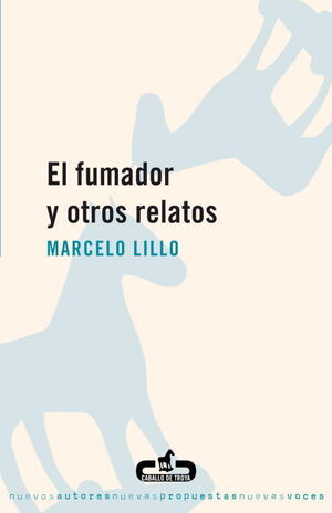 EL FUMADOR Y OTROS RELATOS