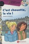 EVASION, C'EST CHOVETTE, LA VIE!, LECTURES EN FRANÇAIS FACILE, NIVEAUINTRO, ESO