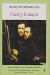 FRANZ Y FRANCOIS