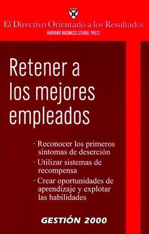 RETENER A LOS MEJORES EMPLEADOS