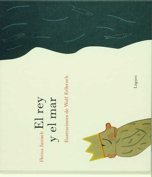 EL REY Y EL MAR : 21 HISTORIAS CORTAS